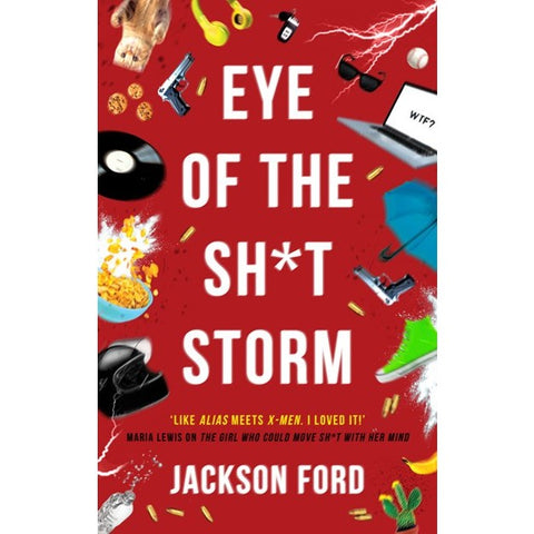 Eye of the Sh*t Storm (The Frost Files, 3) [Ford, Jackson]