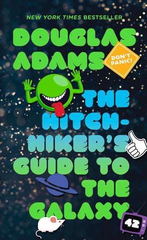 The Hitchhiker's Guide to the Galaxy (Hitchhiker, 1) [Adams, Douglas]