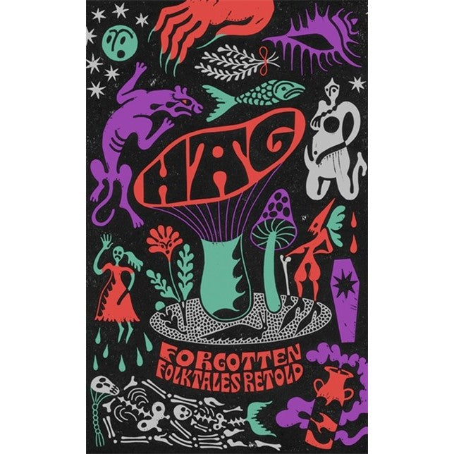 Hag: Forgotten Folklore Retold [Various]