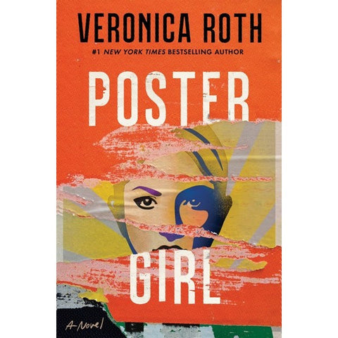 Poster Girl [Roth, Veronica]