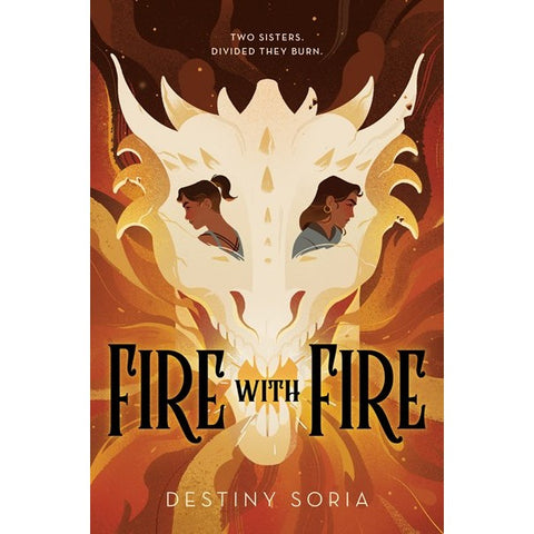 Fire with Fire [Soria, Destiny]