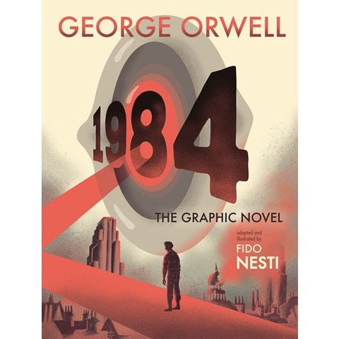 1984: The Graphic Novel [Orwell, George and Nesti, Fido]