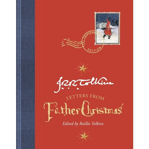Letters from Father Christmas, Centenary Edition [Tolkien, J. R. R.]