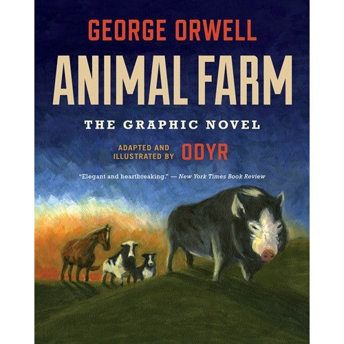 Animal Farm: The Graphic Novel [Orwell, George]