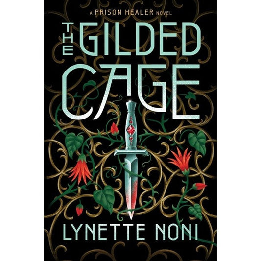 The Gilded Cage (The Prison Healer, 2) [Noni, Lynette]