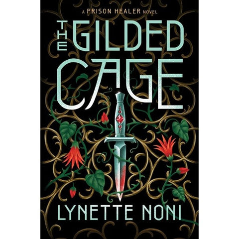 The Gilded Cage (The Prison Healer, 2) [Noni, Lynette]