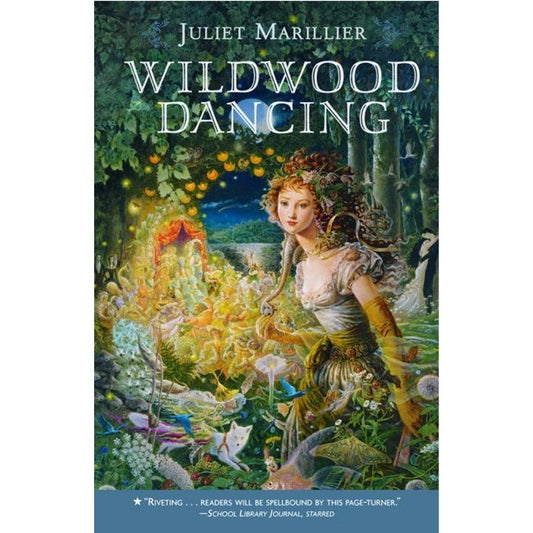 Wildwood Dancing (Wildwood Dancing, 1) [Marillier, Juliet]