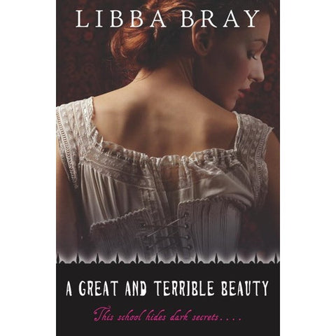 A Great and Terrible Beauty (The Gemma Doyle Trilogy, 1) [Bray, Libba]