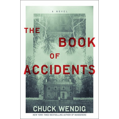 The Book of Accidents [Wendig, Chuck]
