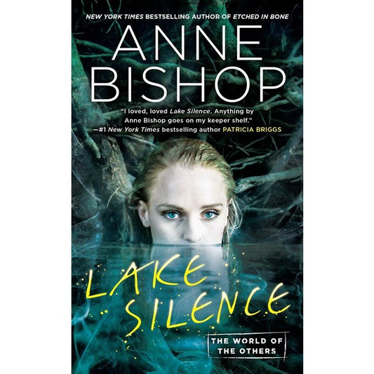 Lake Silence (The World of the Others, 1) [Bishop, Anne]