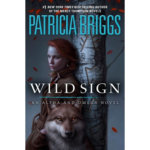 Wild Sign (Alpha and Omega, 6) [Briggs, Patricia]