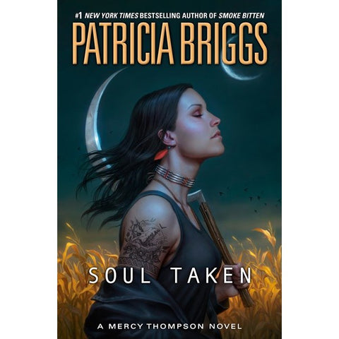 Soul Taken (Mercy Thompson Novel, 13) [Briggs, Patricia]