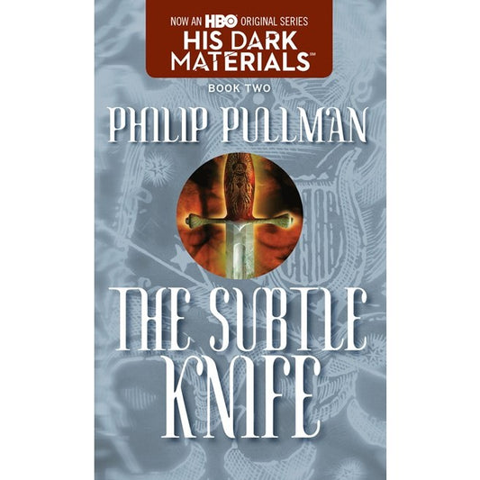 The Subtle Knife (His Dark Materials, 2) [Pullman, Philip]