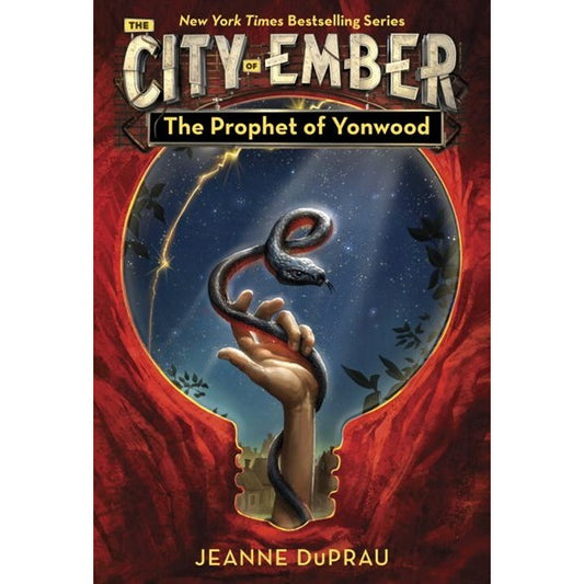 The Prophet of Yonwood (City of Ember, 4) [DuPrau, Jeanne]
