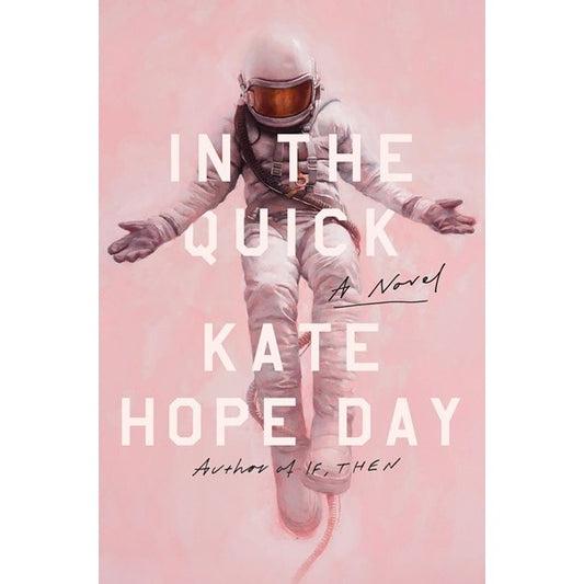 In the Quick [Day, Kate Hope]