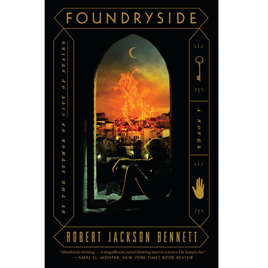Foundryside (Founders, 1) [Bennett, Robert Jackson]
