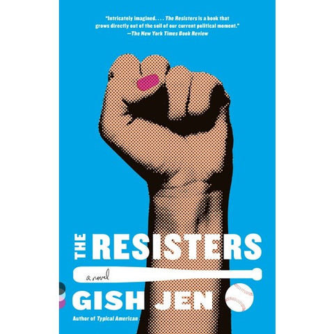 The Resisters [Gish, Jen]