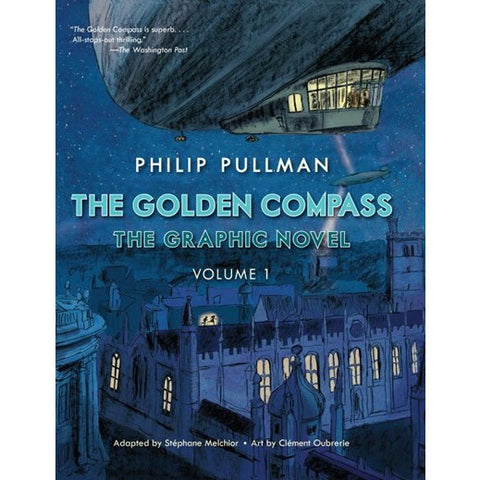 The Golden Compass Graphic Novel, Volume 1 (His Dark Materials, 1) [Pullman, Philip]
