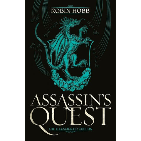 Assassin's Quest: The Illustrated Edition (Farseer Trilogy, 3) [Hobb, Robin]