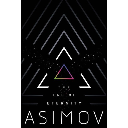 The End of Eternity [Asimov, Isaac]