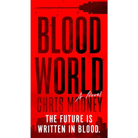 Blood World [Mooney, Chris]
