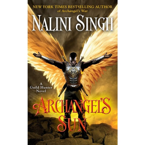 Archangel's Sun (Guild Hunter Novel, 13) [Singh, Nalini]