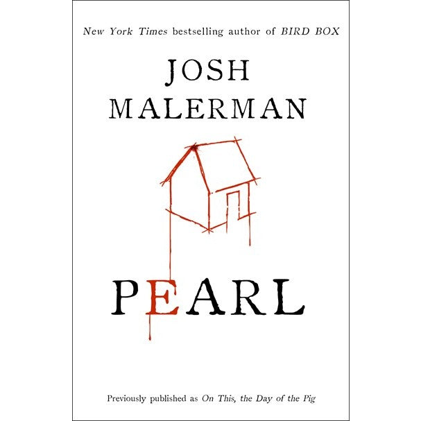 Pearl [Malerman, Josh]