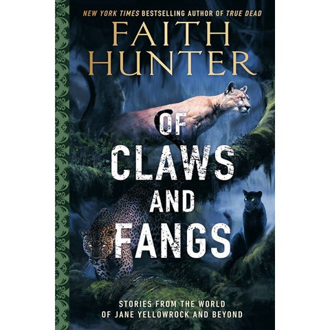 Of Claws and Fangs (Jane Yellowrock) [Hunter, Faith]