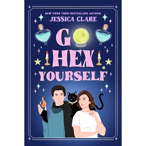 Go Hex Yourself [Clare, Jessica]