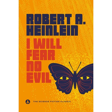 I Will Fear No Evil [Heinlein, Robert A]