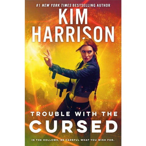 Trouble with the Cursed (Hollows, 16) [Harrison, Kim]
