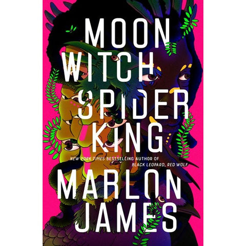 Moon Witch, Spider King (Dark Star Trilogy, 2) [James, Marlon]