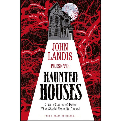 John Landis Presents The Library of Horror “ Haunted Houses [DK]