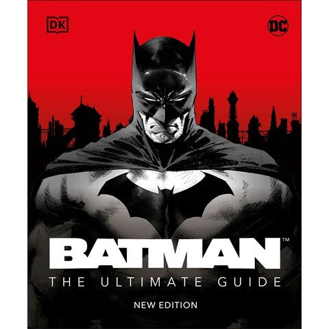 Batman the Ultimate Guide New Edition [Manning, Matthew K]