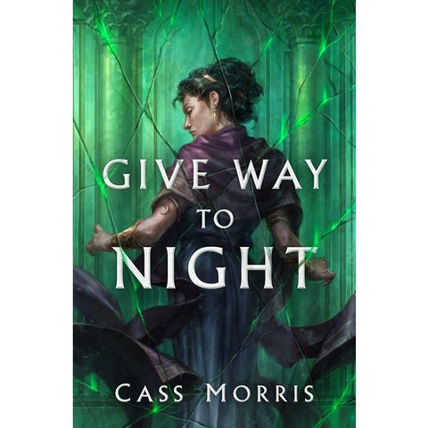 Give Way to Night (Aven Cycle, 2) [Morris, Cass]
