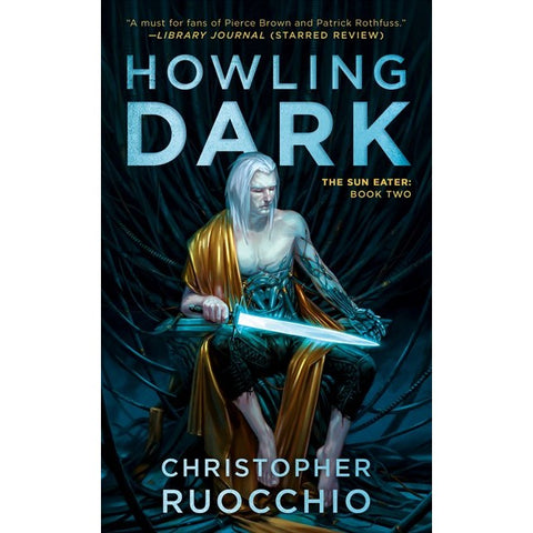 Howling Dark (Sun Eater, 2) [Ruocchio, Christopher]