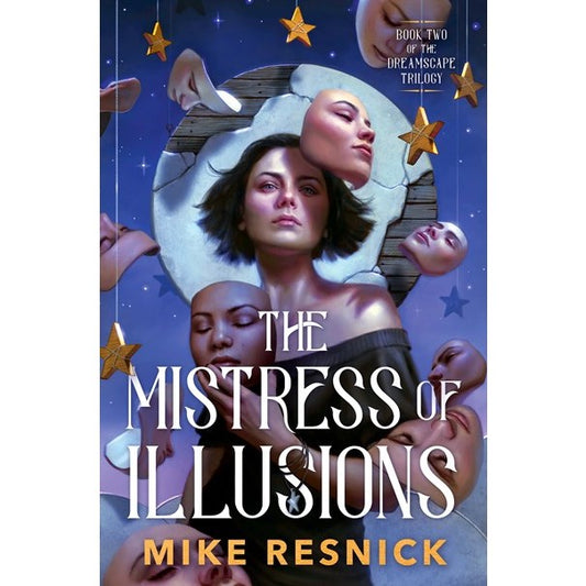 The Mistress of Illusions (Mass Market Paperback) (Dreamscape Trilogy, 2) [Resnick, Michael D.]