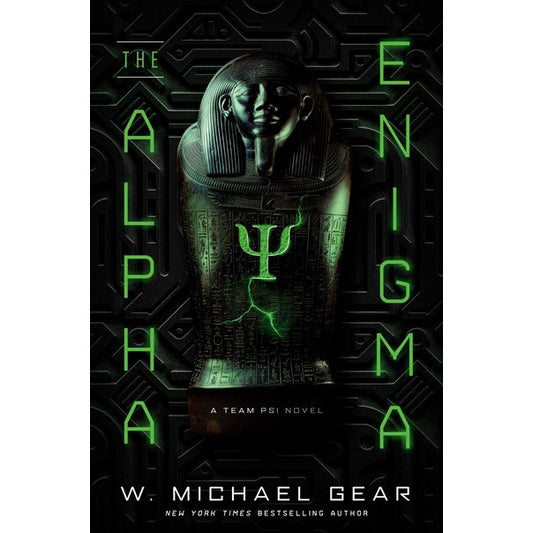 The Alpha Enigma (Team Psi, 1) [Gear, W. Michael]