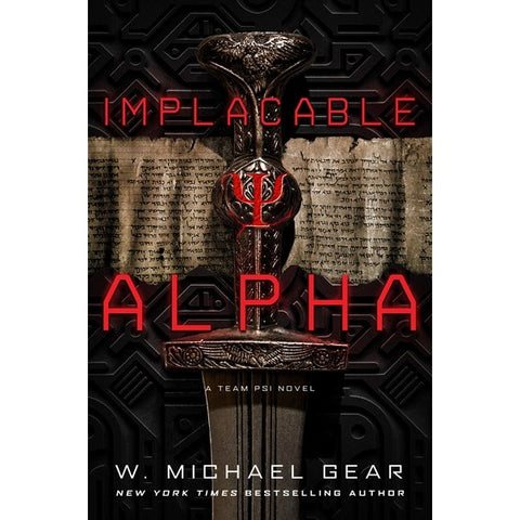 Implacable Alpha (Team Psi, 2) [Gear, W Michael]
