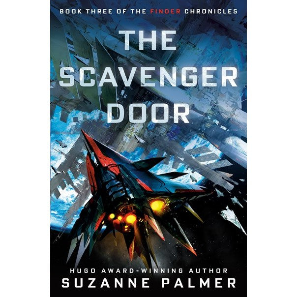 The Scavenger Door (Finder Chronicles, 3) [Palmer, Suzanne]