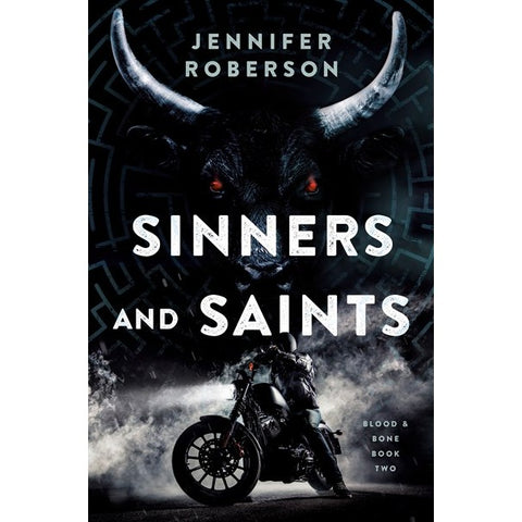 Sinners and Saints (Blood and Bone, 2) [Roberson, Jennifer]