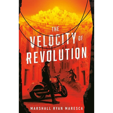 The Velocity of Revolution [Maresca, Marshall Ryan]