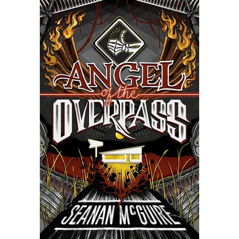 Angel of the Overpass (Ghost Roads, 3) [McGuire, Seanan]