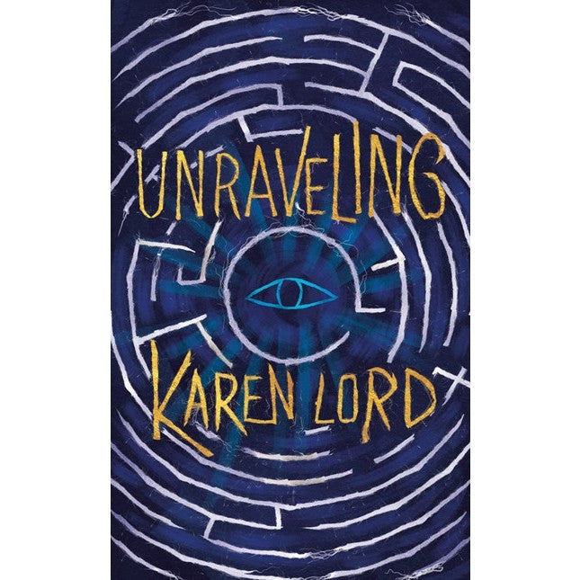 Unraveling [Lord, Karen]