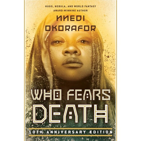 Who Fears Death [Okorafor, Nnedi]