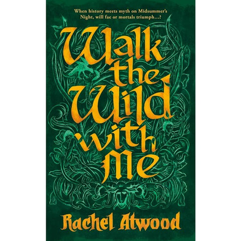 Walk the Wild with Me [Atwood, Rachel]