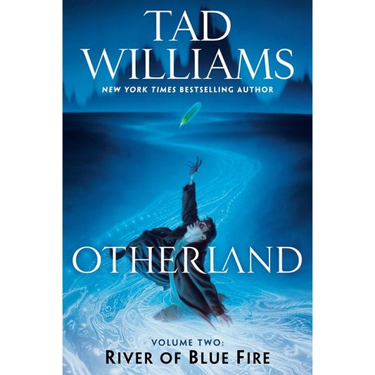 Otherland: River of Blue Fire (Otherland, 2) [Williams, Tad]