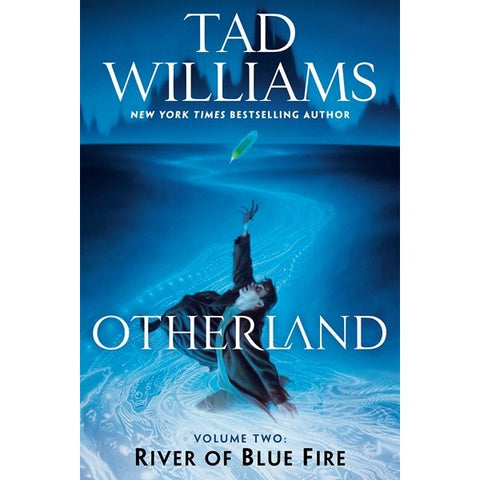 Otherland: River of Blue Fire (Otherland, 2) [Williams, Tad]
