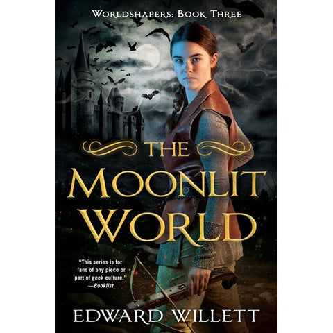 The Moonlit World (Worldshapers, 3) [Willett, Edward]