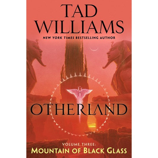 Otherland: Mountain of Black Glass (Otherland, 3) [Williams, Tad]